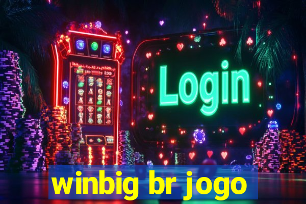 winbig br jogo